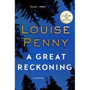 A Great Reckoning -- Louise Penny